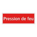 Pression de feu