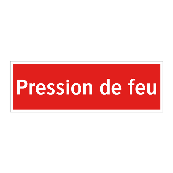 Pression de feu