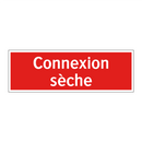 Connexion sèche