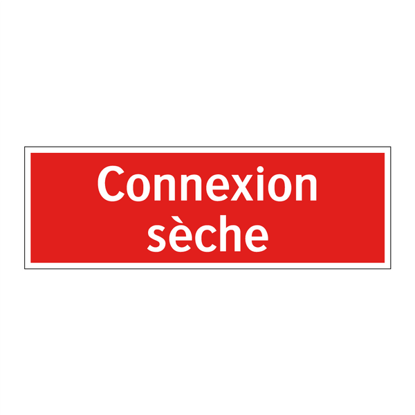 Connexion sèche