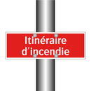 Itinéraire d'incendie