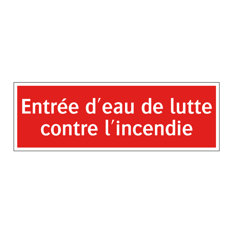 Entrée d'eau de lutte contre l'incendie