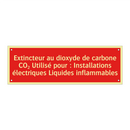 Extincteur au dioxyde de carbone CO₂ Utilisé pour : Installations électriques Liquides inflammables