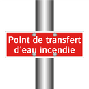 Point de transfert d'eau incendie