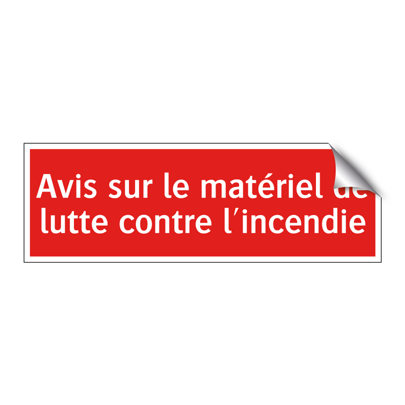 Avis sur le matériel de lutte contre l'incendie