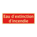Eau d'extinction d'incendie