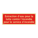 Extraction d'eau pour la lutte contre l'incendie pour le service d'incendie