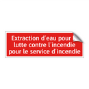 Extraction d'eau pour la lutte contre l'incendie pour le service d'incendie