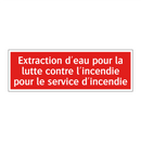 Extraction d'eau pour la lutte contre l'incendie pour le service d'incendie