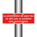 La pénétration du pare-feu ne doit pas se produire sans autorisation.