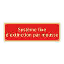 Système fixe d'extinction par mousse