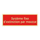 Système fixe d'extinction par mousse