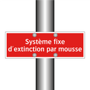 Système fixe d'extinction par mousse