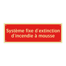 Système fixe d'extinction d'incendie à mousse