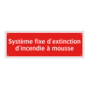 Système fixe d'extinction d'incendie à mousse