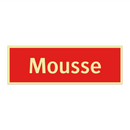 Mousse
