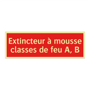 Extincteur à mousse classes de feu A, B