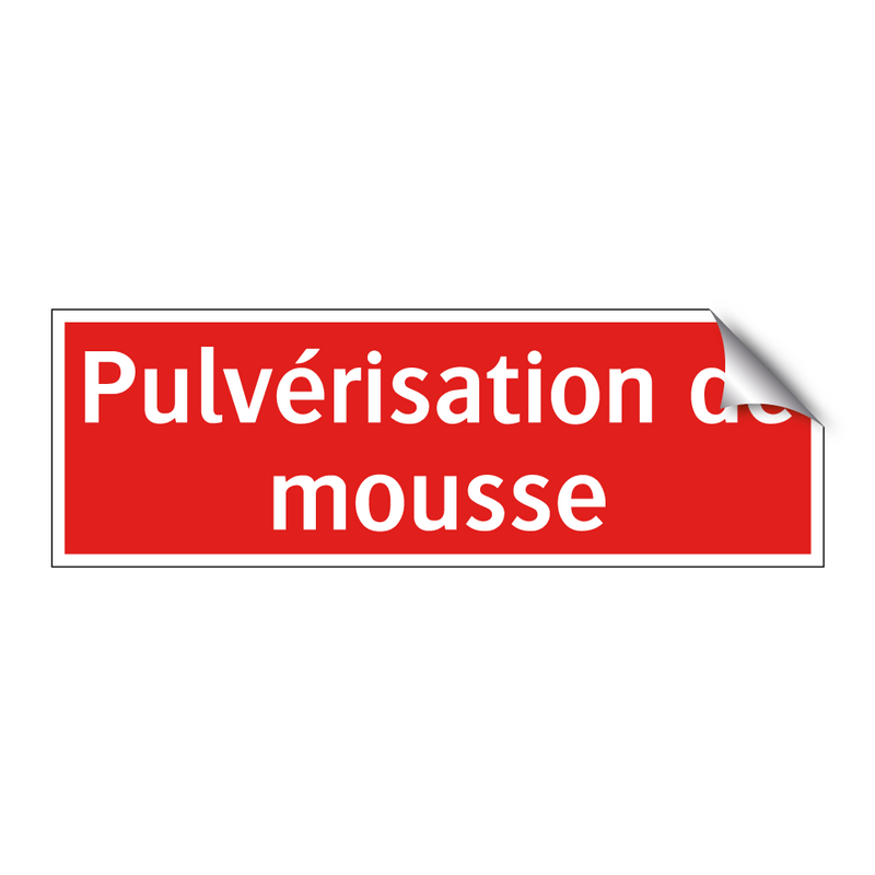 Pulvérisation de mousse