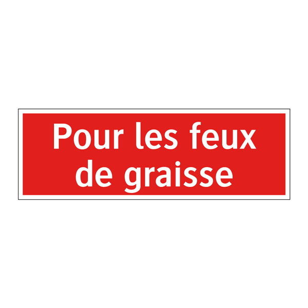 Pour les feux de graisse