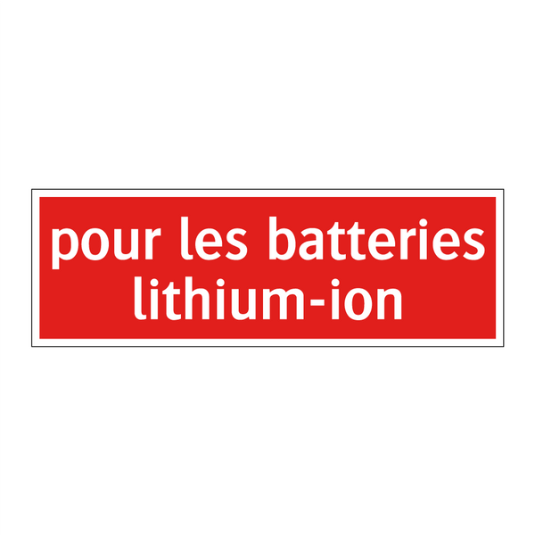 pour les batteries lithium-ion