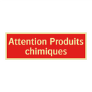 Attention Produits chimiques