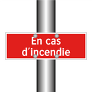 En cas d'incendie