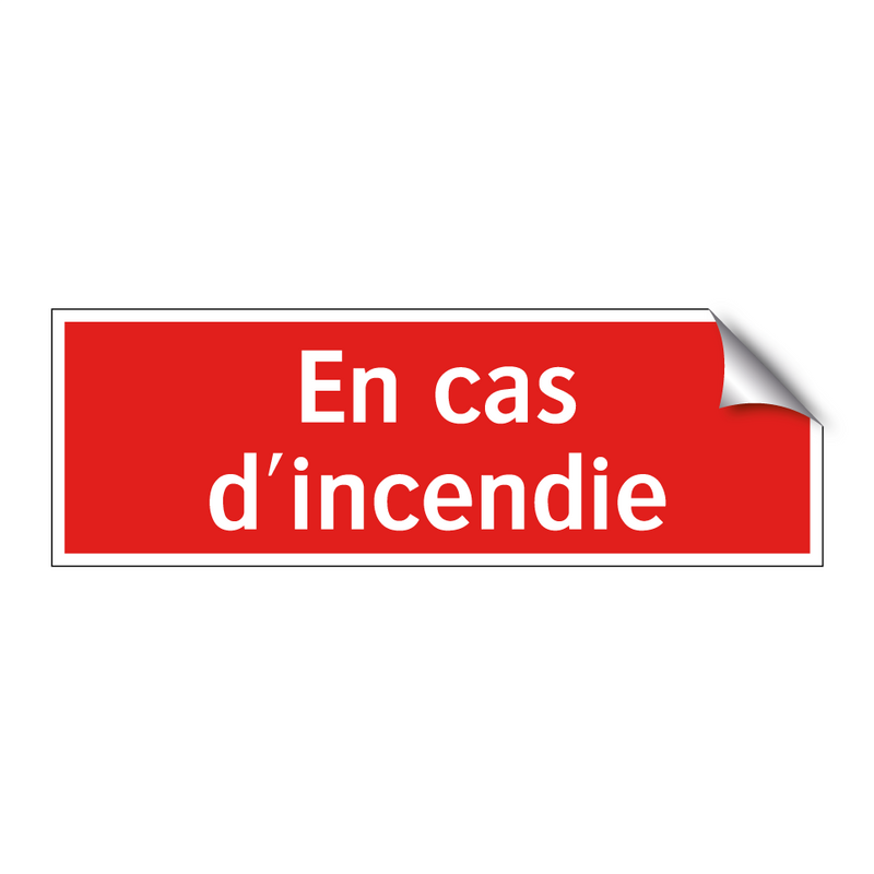 En cas d'incendie