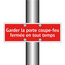 Garder la porte coupe-feu fermée en tout temps