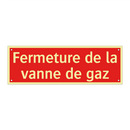 Fermeture de la vanne de gaz