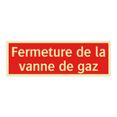 Fermeture de la vanne de gaz
