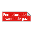 Fermeture de la vanne de gaz