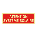 ATTENTION SYSTÈME SOLAIRE