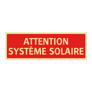 ATTENTION SYSTÈME SOLAIRE