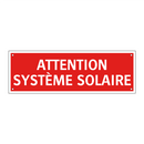 ATTENTION SYSTÈME SOLAIRE