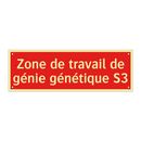 Zone de travail de génie génétique S3