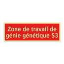 Zone de travail de génie génétique S3