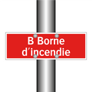 B Borne d'incendie
