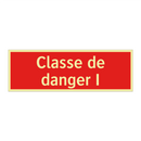 Classe de danger I