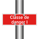 Classe de danger I