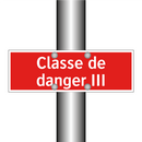 Classe de danger III