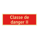 Classe de danger II