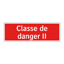 Classe de danger II