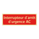 Interrupteur d'arrêt d'urgence AC