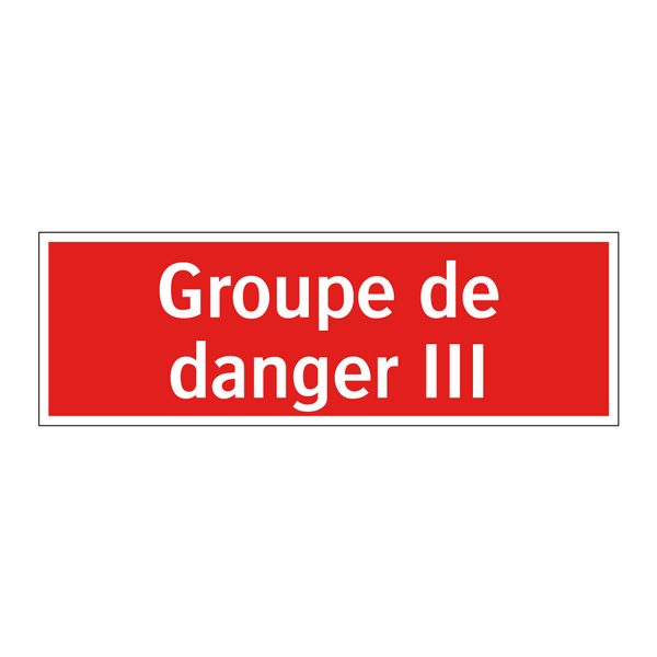 Groupe de danger III