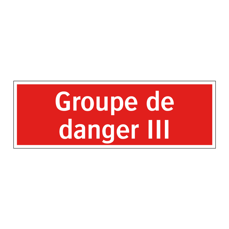 Groupe de danger III