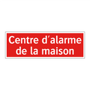 Centre d'alarme de la maison