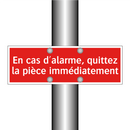 En cas d'alarme, quittez la pièce immédiatement