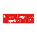 En cas d'urgence, appelez le 112