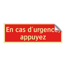 En cas d'urgence, appuyez