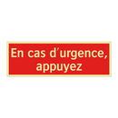 En cas d'urgence, appuyez